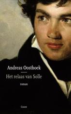 Het relaas van Solle (9789059365698, Andreas Oosthoek), Verzenden, Nieuw