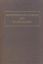 Slager, Ds. J.W. en Poel, Ds. Joh. van der-Bevestiging en, Boeken, Verzenden, Gelezen