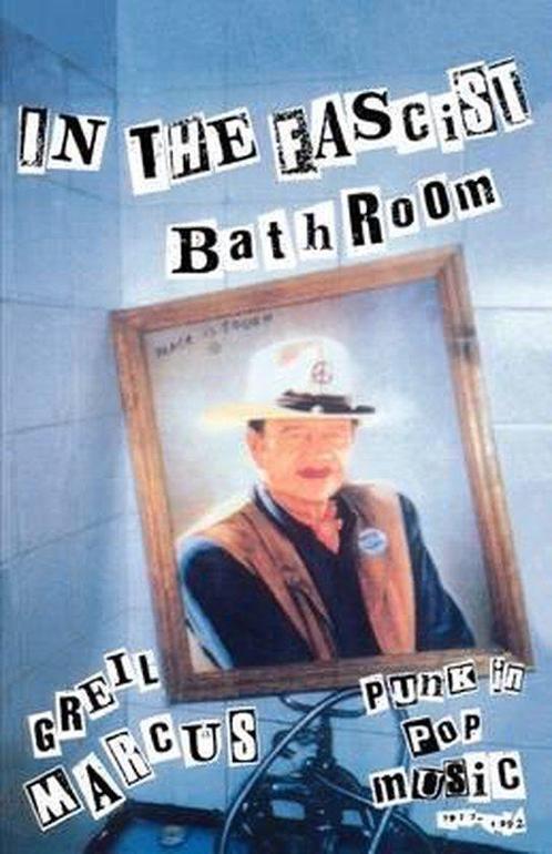 In the Fascist Bathroom 9780674445772 Marcus Greil, Boeken, Taal | Engels, Gelezen, Verzenden