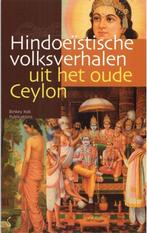 HINDOEISTISCHE VOLKSVERHALEN OUDE CEYLON 9789074597807, Verzenden, Zo goed als nieuw