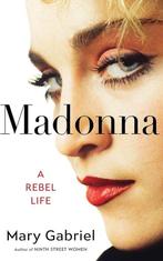 9781529332001 Madonna | Tweedehands, Boeken, Biografieën, Verzenden, Zo goed als nieuw, Mary Gabriel