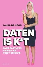 9789000381845 Daten is k*t Laura de Hoog, Verzenden, Nieuw, Laura de Hoog