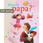 Waar is papa? / Mozaïek junior 9789023992387, Verzenden, Gelezen, Marianne Witvliet