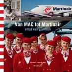 Van Mac Tot Martinair 9789490470074 Sonja de Vries, Boeken, Verzenden, Gelezen, Sonja de Vries