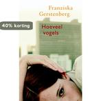 Hoeveel Vogels 9789041412256 Franziska Gerstenberg, Verzenden, Gelezen, Franziska Gerstenberg