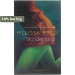 Wonderland 9789023417514 Melissa Bank, Verzenden, Gelezen, Melissa Bank