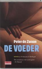 De Voeder 9789044509977 Peter de Zwaan, Boeken, Verzenden, Gelezen, Peter de Zwaan