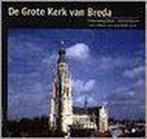 DE GROTE KERK VAN BREDA. ONTMOETINGSPLAA 9789057300301, Verzenden, Gelezen, J. Frijters