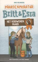 Het verdwenen paard / Paardenpraat tv Britt & Esra / 6, Boeken, Verzenden, Zo goed als nieuw, Joke Reijnders