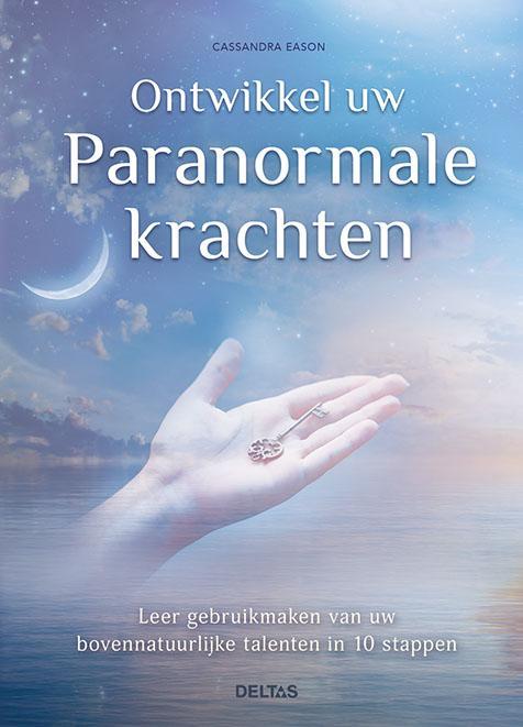 Ontwikkel uw paranormale krachten 9789044761474, Boeken, Esoterie en Spiritualiteit, Gelezen, Verzenden