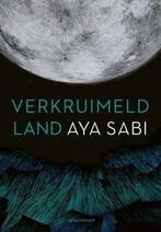 Verkruimeld land (9789025451059, Aya Sabi) (Aya Sabi), Boeken, Verzenden, Nieuw