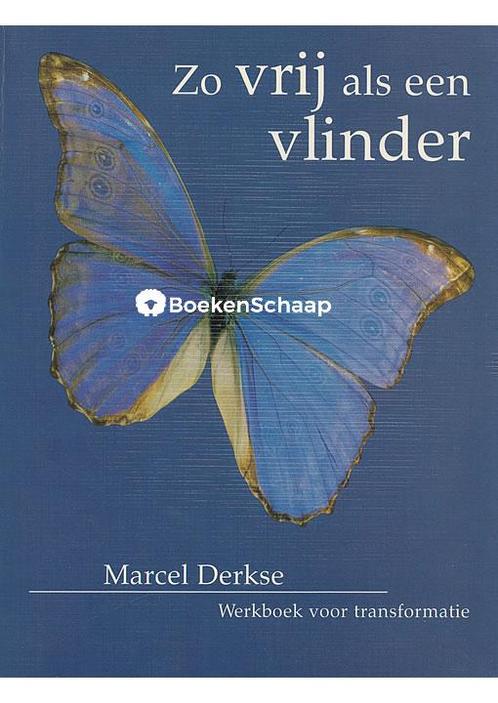 Zo vrij als een vlinder Marcel Derkse, Boeken, Esoterie en Spiritualiteit, Verzenden