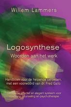 Logosynthese: Woorden Aan Het Werk. Handboek Voor de, Boeken, Studieboeken en Cursussen, Verzenden, Nieuw