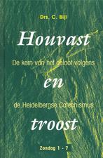 HOUVAST EN TROOST 9789055601349 C. Bijl, Boeken, Godsdienst en Theologie, Verzenden, Zo goed als nieuw, C. Bijl