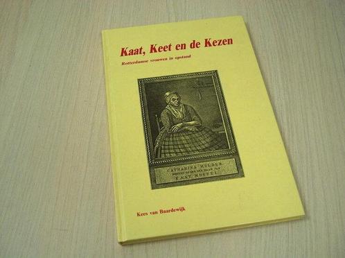 Baardewijk, Kees van - Kaat Keet en de Kezen - Rotterdams..., Boeken, Politiek en Maatschappij, Verzenden
