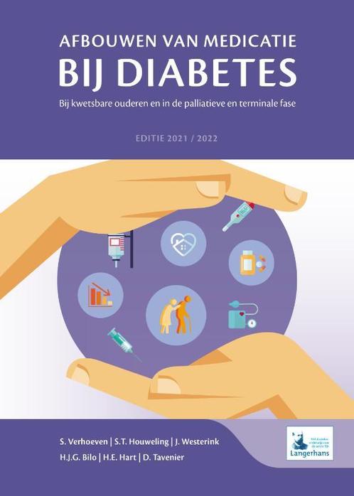 Afbouwen van medicatie bij diabetes 9789078380245, Boeken, Wetenschap, Gelezen, Verzenden