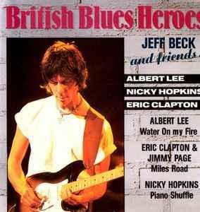cd - Various - British Blues Heroes - Jeff Beck And Frien..., Cd's en Dvd's, Cd's | Overige Cd's, Zo goed als nieuw, Verzenden