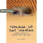 Nomade Uit Het Westen 9789070150679 E. Versteeg, Verzenden, Gelezen, E. Versteeg