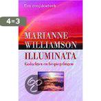 Illuminata 9789022529430 Marianne Williamson, Boeken, Esoterie en Spiritualiteit, Verzenden, Gelezen, Marianne Williamson