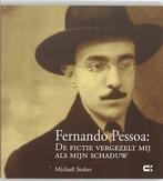 Fernando Pessoa: de fictie vergezelt mij als een schaduw, Boeken, Verzenden, Nieuw