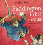 Paddington in het Circus 9789402601718 Michael Bond, Boeken, Gelezen, Michael Bond, Toon Lauwen, Verzenden