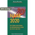 Naar 2020 (trend) 9789026720420 eilander, Boeken, Verzenden, Gelezen, Eilander