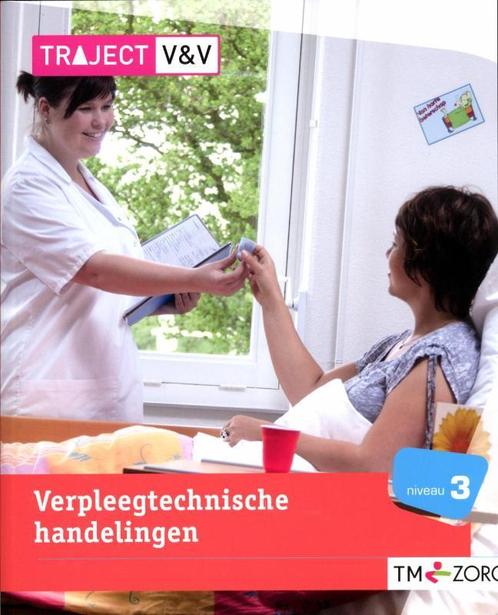 Verpleegtechnisch handelingen niveau 3 deel ba 9789006924978, Boeken, Studieboeken en Cursussen, Zo goed als nieuw, Verzenden