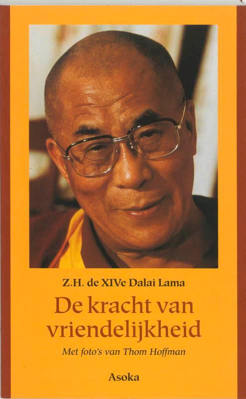 De kracht van vriendelijkheid 9789056700409 De Dalai Lama, Boeken, Filosofie, Gelezen, Verzenden