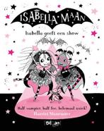 Isabella Maan geeft een show / Isabella Maan / 10, Boeken, Verzenden, Zo goed als nieuw, Harriet Muncaster
