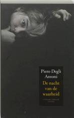 De Nacht Van De Waarheid 9789041411884, Gelezen, [{:name=>'P. Degli Antoni', :role=>'A01'}, {:name=>'L. Dillo', :role=>'B06'}]