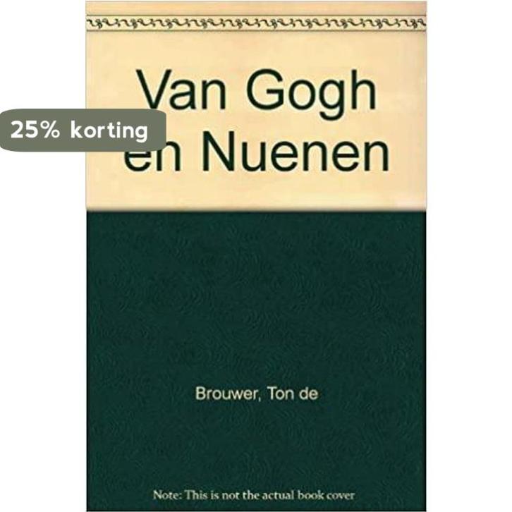 Van Gogh en Nuenen 9789062160723 Brouwer, Boeken, Kunst en Cultuur | Beeldend, Gelezen, Verzenden