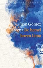 De hemel boven Lima 9789028427457, Verzenden, Gelezen