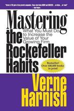 Mastering the Rockefeller Habits 9780978774943 Harnish Verne, Boeken, Verzenden, Gelezen, Harnish Verne