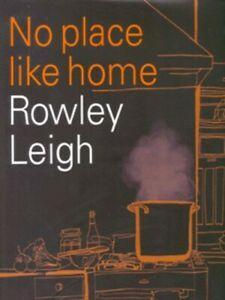 No place like home by Rowley Leigh (Hardback), Boeken, Kookboeken, Gelezen, Verzenden