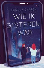 Wie ik gisteren was | 9789048859450 | Pamela Sharon, Boeken, Kinderboeken | Jeugd | 13 jaar en ouder, Zo goed als nieuw, Pamela Sharon