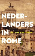 Nederlanders in Rome | 9789035144781 | Arthur Weststeijn, Boeken, Zo goed als nieuw, Arthur Weststeijn