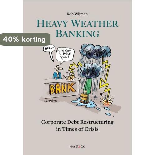 Heavy Weather Banking 9789461264862 Rob Wijman, Boeken, Overige Boeken, Zo goed als nieuw, Verzenden