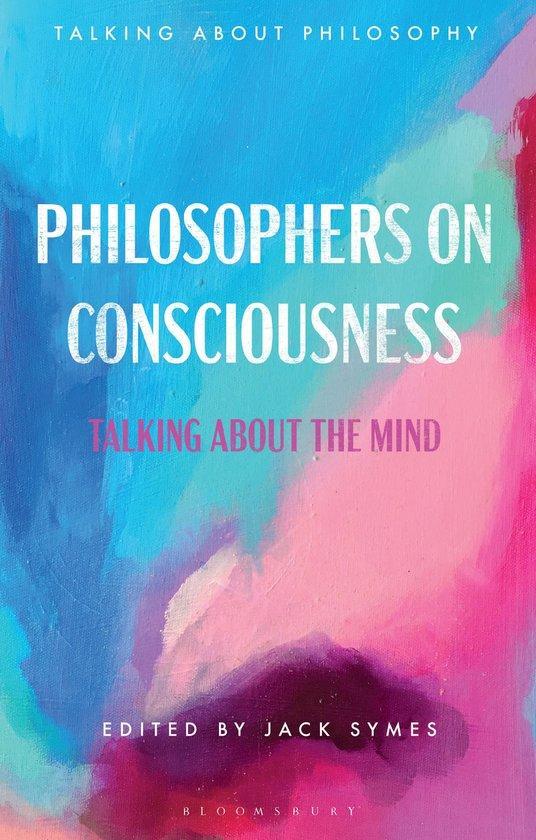 Talking about Philosophy- Philosophers on Consciousness, Boeken, Taal | Engels, Zo goed als nieuw, Verzenden