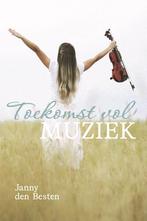 9789402908862 Toekomst vol muziek Janny den Besten, Boeken, Nieuw, Janny den Besten, Verzenden