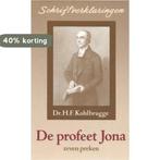 PROFEET JONA, DE - 7 preken 9789033106675 H.F. Kohlbrugge, Verzenden, Zo goed als nieuw, H.F. Kohlbrugge
