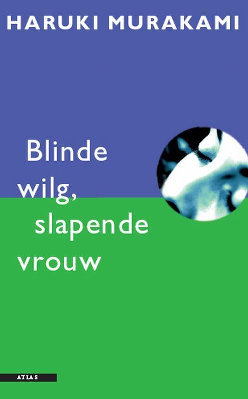 Blinde Wilg Slapende Vrouw 9789045000848, Boeken, Schoolboeken, Zo goed als nieuw, Verzenden
