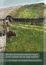 Midden-bronstijdsamenlevingen in het zuiden van de Lage, Boeken, Verzenden, Gelezen, E.M. Theunissen