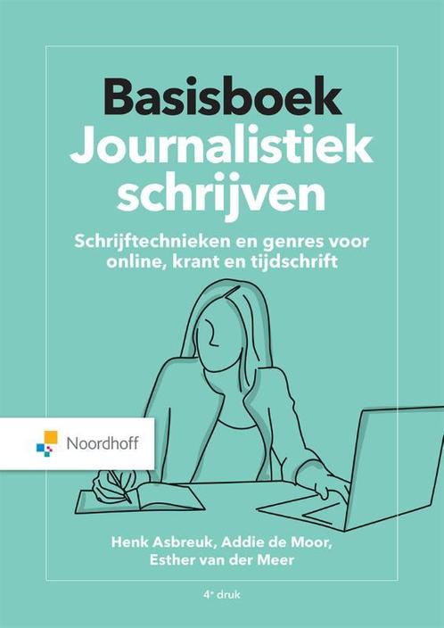 Basisboek journalistiek schrijven / Vast Boek 9789001748968, Boeken, Economie, Management en Marketing, Gelezen, Verzenden