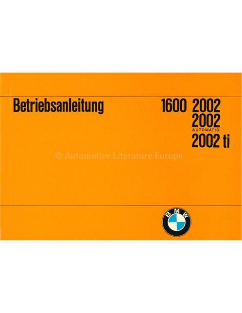 1970 BMW 1600 2002 INSTRUCTIEBOEKJE DUITS, Auto diversen, Handleidingen en Instructieboekjes