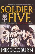 Soldier five: the real truth about the Bravo Two Zero, Gelezen, Mike Coburn, Verzenden