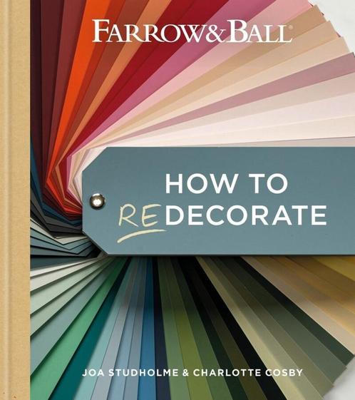 9781784728991 Farrow and Ball How to Redecorate, Boeken, Studieboeken en Cursussen, Nieuw, Verzenden