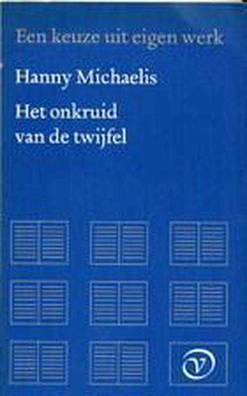 Het onkruid van de twijfel, Boeken, Overige Boeken, Ophalen of Verzenden