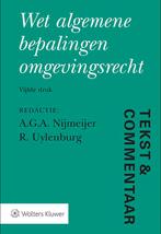 Tekst & Commentaar Wet algemene bepalingen omgevingsrecht, Boeken, Nieuw, Verzenden
