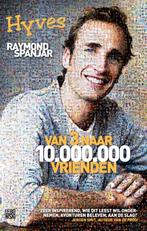 Van 3 naar 10.000.000 vrienden 9789048810765 Raymond Spanjar, Verzenden, Gelezen, Raymond Spanjar