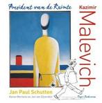 De zoektocht van Malevich 9789462580480 Jan Paul Schutten, Verzenden, Zo goed als nieuw, Jan Paul Schutten